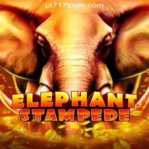 Exploring the Thrilling World of ElephantStampede in PT717